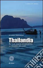 Thailandia. Su due ruote attraverso le regioni del sud. E-book. Formato PDF ebook