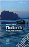 Thailandia. Su due ruote attraverso le regioni del sud. E-book. Formato PDF ebook di Marco Morrone