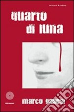 Quarto di luna. E-book. Formato EPUB ebook