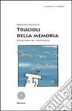 Trucioli della memoria. Ministorie del novecento. E-book. Formato EPUB ebook