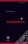 Ambrosia. E-book. Formato EPUB ebook