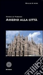 Assedio alla città. E-book. Formato EPUB ebook