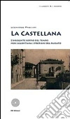 La Castellana. E-book. Formato EPUB ebook di Leonardo Pagliari