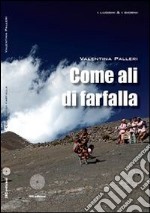 Come ali di farfalla. E-book. Formato EPUB ebook