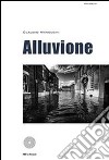 Alluvione. E-book. Formato EPUB ebook di Claudio Manduchi