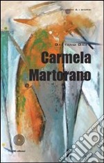 Carmela Martorano. E-book. Formato EPUB ebook