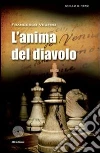 L' anima del diavolo. E-book. Formato EPUB ebook di Francesco A. Veutro