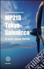 MP213 Tokyo-Salonicco. Il volo della verità. E-book. Formato EPUB ebook