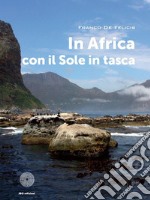 In Africa con il Sole in tasca. E-book. Formato PDF ebook