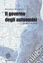 Il governo degli autuomini (e altri racconti). E-book. Formato Mobipocket