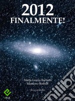 2012 finalmente!. E-book. Formato EPUB ebook