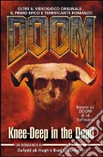 DOOM: Knee-Deep in the Dead. E-book. Formato EPUB ebook