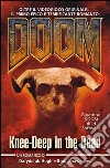 DOOM: Knee-Deep in the Dead. E-book. Formato EPUB ebook di Dafy ab Hugh Brad Linaweaver