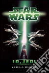 Star Wars Io, Jedi. E-book. Formato EPUB ebook di Michael A. Stackpole