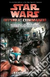 Star Wars - Republic Commando - Triplo Zero. E-book. Formato EPUB ebook di Karen Traviss