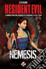 Resident Evil - Book 5 - Nemesis. E-book. Formato EPUB ebook