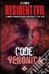 Resident Evil - Book 6 - Code: Veronica. E-book. Formato EPUB ebook di S. D. Perry