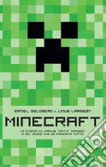 Minecraft. La storia di Markus «Notch» Persson e del gioco che ha cambiato tutto. E-book. Formato EPUB ebook