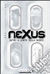 Nexus. Oltre il limite della mente. E-book. Formato EPUB ebook di Ramez Naam