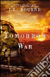 Tomorrow War. E-book. Formato EPUB ebook