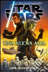 Star Wars - Una Nuova Alba. E-book. Formato EPUB ebook di John Jackson Miller
