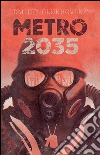 Metro 2035. E-book. Formato EPUB ebook di Dmitry Glukhovsky