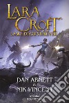 Lara Croft e la Lama di Gwynnever. E-book. Formato EPUB ebook di Dan Abnett