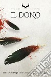 Il Dono - Raven Rings. Libro III. E-book. Formato EPUB ebook