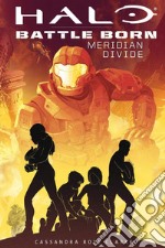 Halo Battle Born: Meridian Divide. E-book. Formato EPUB