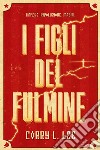 I figli del fulmine. E-book. Formato EPUB ebook