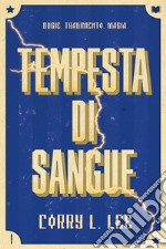 Tempesta di sangue: Libro due della Saga del fulmine. E-book. Formato EPUB ebook