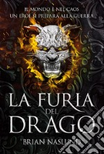 La furia del Drago. E-book. Formato EPUB