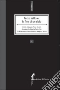 Terzo settore: la fine di un ciclo. E-book. Formato EPUB ebook di Pierre Carniti