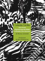 Colonia Cecilia. Una comune di giovani anarchici italiani nel Brasile di fine Ottocento. E-book. Formato EPUB ebook