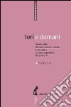 Ieri e domani: Storia critica del movimento operaio e socialista ed emancipazione dal presente. E-book. Formato EPUB ebook