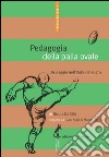 Pedagogia della palla ovale. Un viaggio nell’Italia del rugby. E-book. Formato EPUB ebook