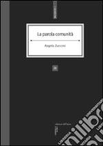 La parola comunità. E-book. Formato EPUB ebook