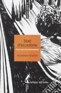 Stati d'eccezione: cosa sono le micronazioni. E-book. Formato EPUB ebook di Graziano Graziani