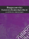 Bisogna aver visto. Il carcere nella riflessione degli antifascisti. E-book. Formato EPUB ebook di Patrizio Gonnella