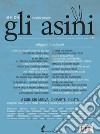 “Gli asini” n. 63-64, maggio-giugno 2019. E-book. Formato EPUB ebook di Goffredo Fofi