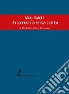 Aldo Natoli. Un comunista senza partito. E-book. Formato EPUB ebook