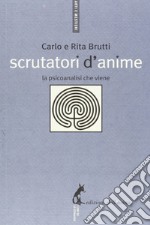 Scrutatori d'anime: La psicoanalisi che viene. E-book. Formato EPUB ebook