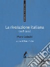 La rivoluzione italiana (1918-1925). E-book. Formato EPUB ebook