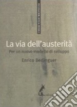 La via dell'austerità. E-book. Formato EPUB ebook