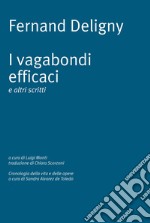 I vagabondi efficaci. E-book. Formato EPUB