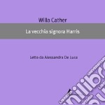 La vecchia signora Harris. Audiolibro. Download MP3