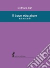 Il buon educatore: e altre storie. E-book. Formato EPUB ebook di Goffredo Fofi