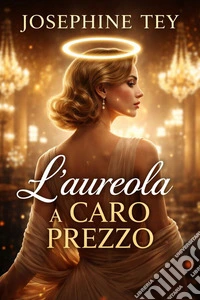 L’aureola a caro prezzo. E-book. Formato EPUB ebook