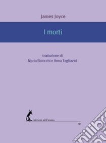 I morti. E-book. Formato EPUB ebook di James Joyce