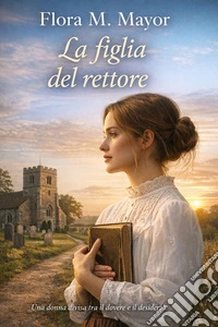 La figlia del rettore. E-book. Formato EPUB ebook
